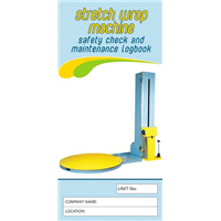 Stretch Wrap Machine Safety & Maintenance Logbook