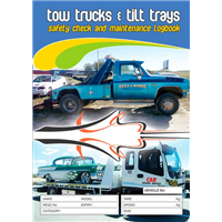 Tow Trucks & Tilt Trays Safety & Maintenance Logbook