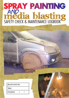 Spray Painting & Media Blasting Safety Check & Maintenance Logbook