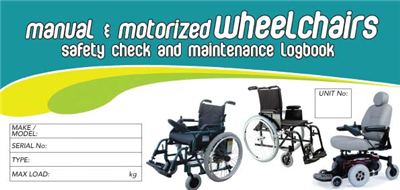  Manual & Motorised Wheelchairs Logbook