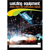 Welding Equipment Safety & Maintenance Logbook