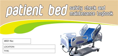Patient Bed Safety Check & Maintenance Logbook